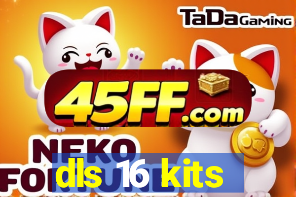 dls 16 kits